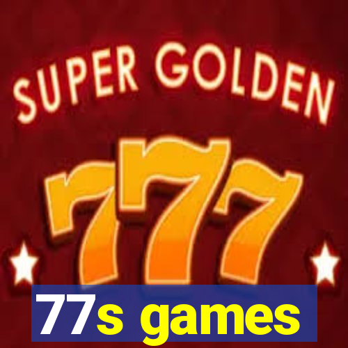77s games